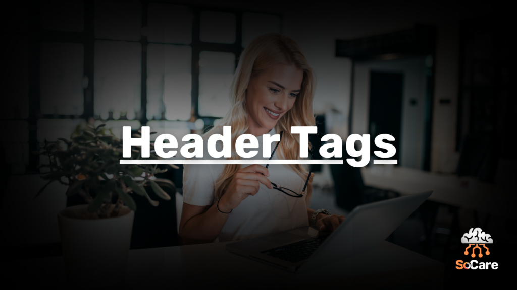SoCare-GmbH_Was_ist_Header-Tags