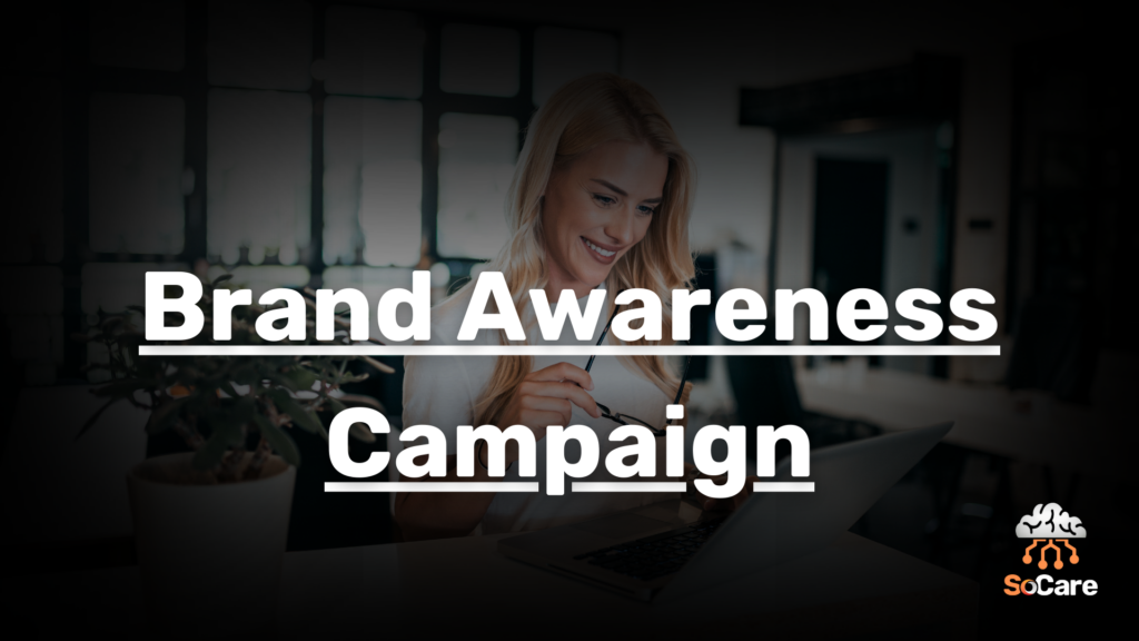 SoCare-GmbH_Was_ist_Brand-awareness-campaign