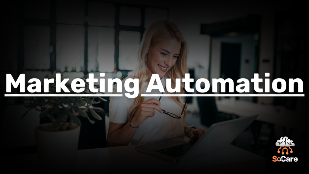 SoCare-GmbH_Was_ist_Marketing-Automation