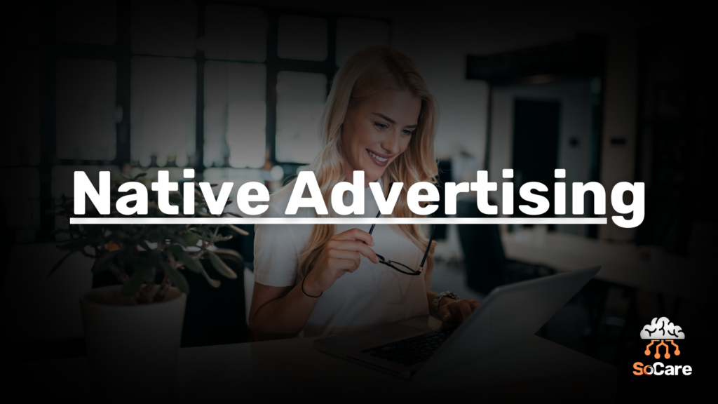 SoCare-GmbH_Was_ist_Native-Advertising