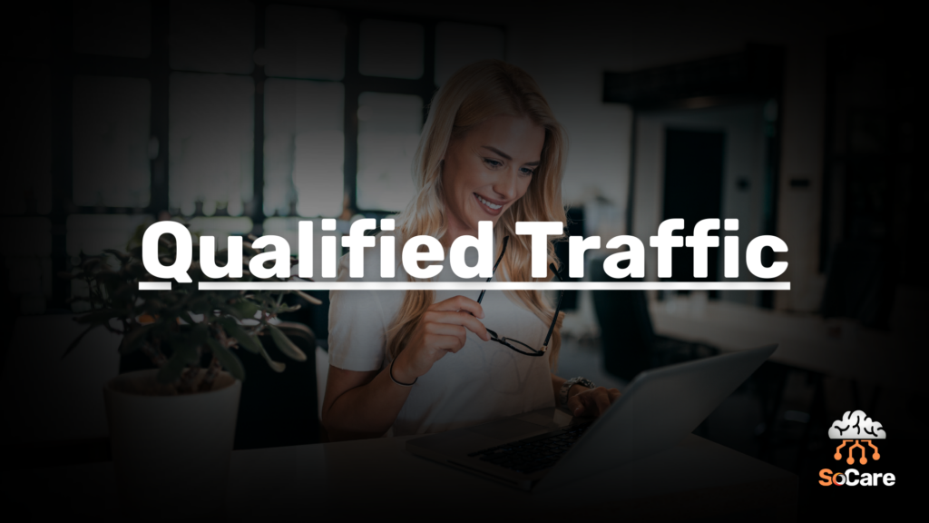 SoCare-GmbH_Was_ist_Qualified-Traffic