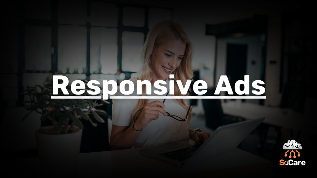 SoCare-GmbH_Was_ist_Responsive-Ads