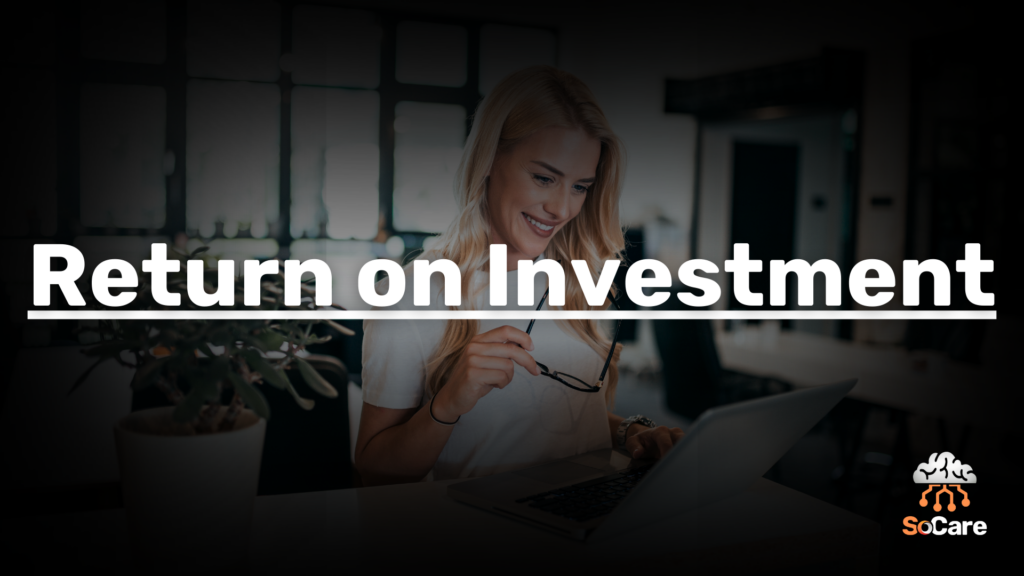 SoCare-GmbH_Was_ist_Return-on-Investment