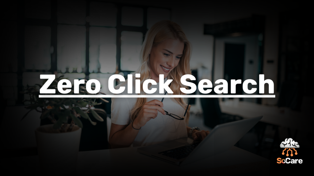 SoCare-GmbH_Was_ist_Zero-Click-Search