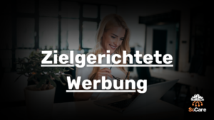 SoCare-GmbH_Was_ist_Zielgerichtete-Werbung
