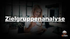 SoCare-GmbH_Was_ist_Zielgruppenanalyse