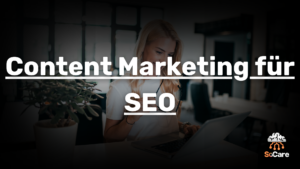 SoCare-GmbH_Was_ist-Content-marketing-fuer-seo