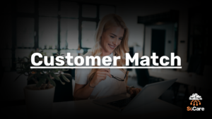 SoCare-GmbH_Was_ist-Customer-match