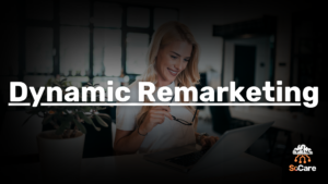 SoCare-GmbH_Was_ist-Dynamic-remarketing
