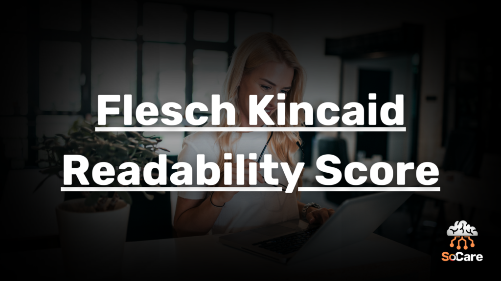 SoCare-GmbH_Was_ist-flesch-kincaid-readability-score