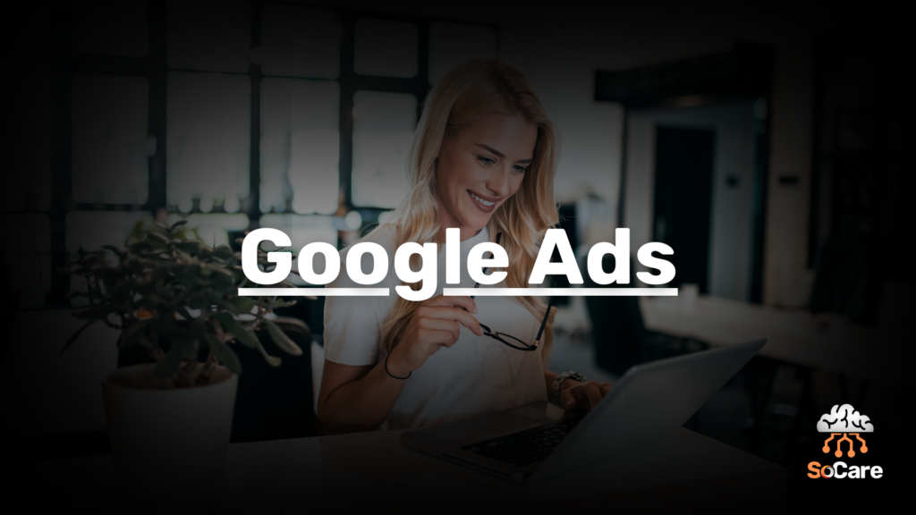 SoCare-GmbH_Was_ist-google-ads