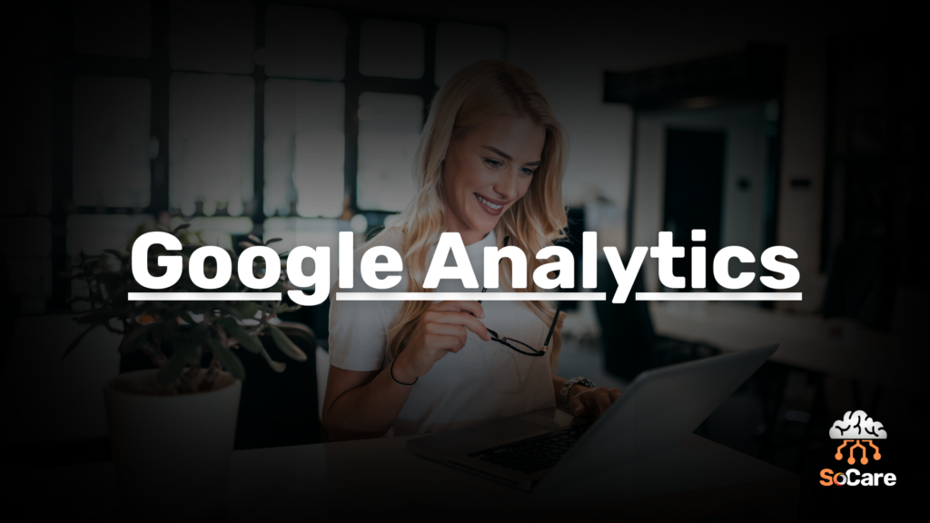 SoCare-GmbH_Was_ist-google-analytics