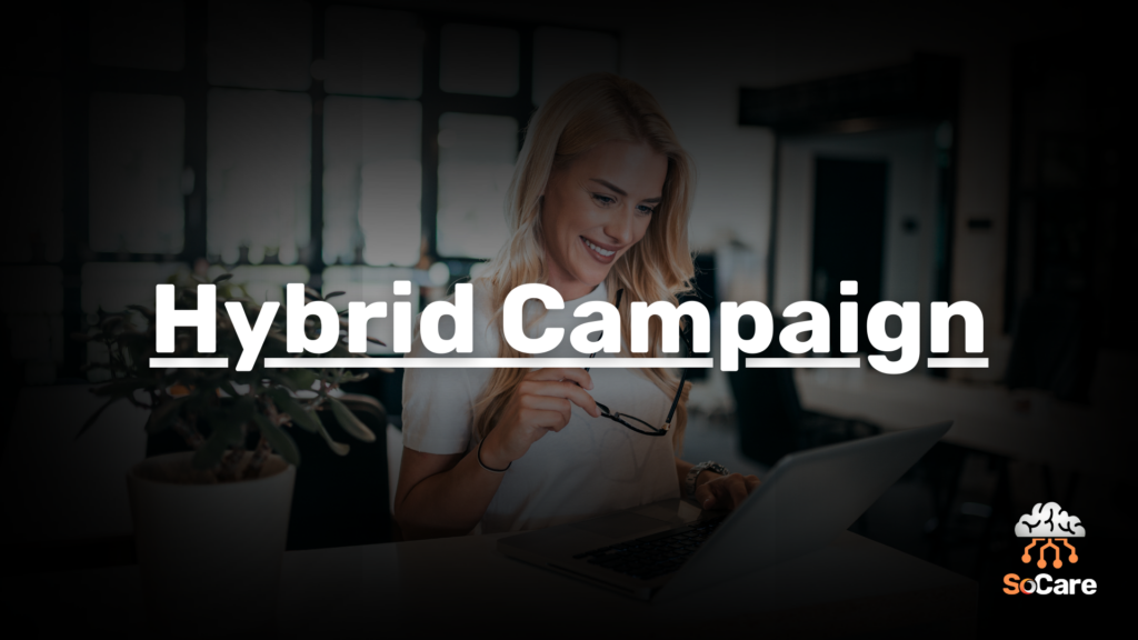 SoCare-GmbH_Was_ist-hybrid-campaign