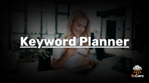 SoCare-GmbH_Was_ist-keyword-planner.