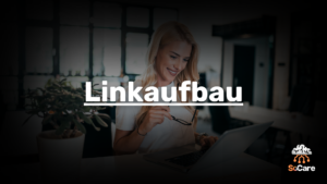 SoCare-GmbH_Was_ist-linkaufbau