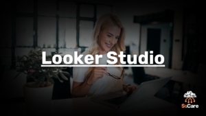 SoCare-GmbH_Was_ist-looker-studio