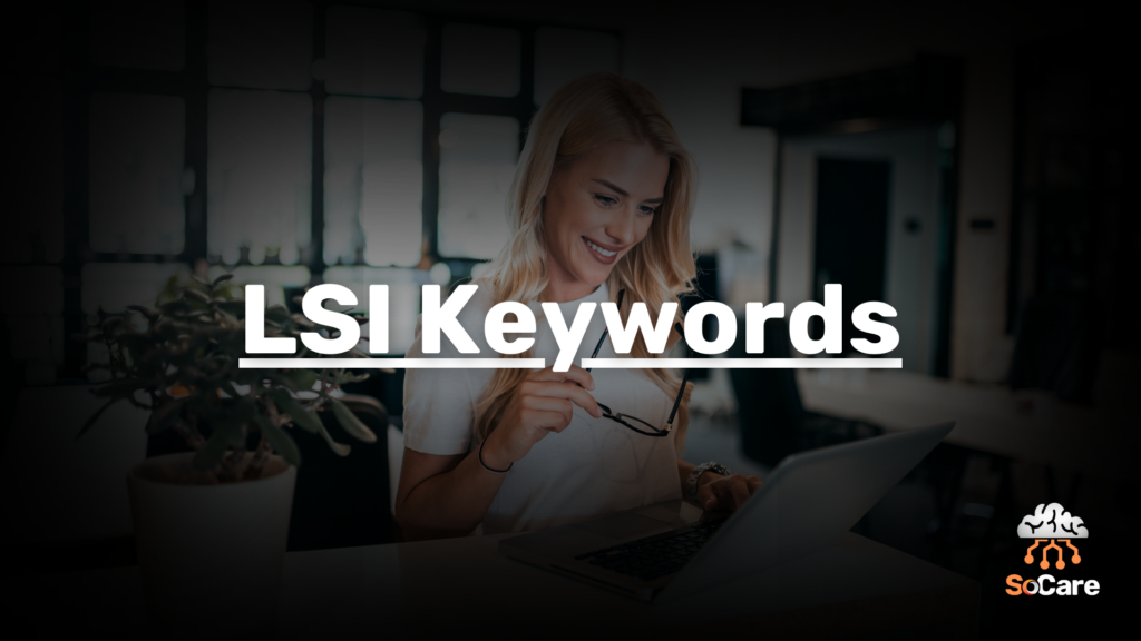 SoCare-GmbH_Was_ist-lsi-keywords