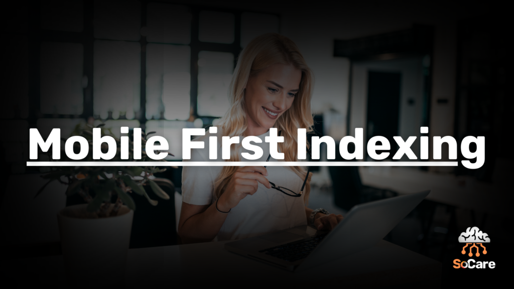 SoCare-GmbH_Was_ist-mobile-first-indexing