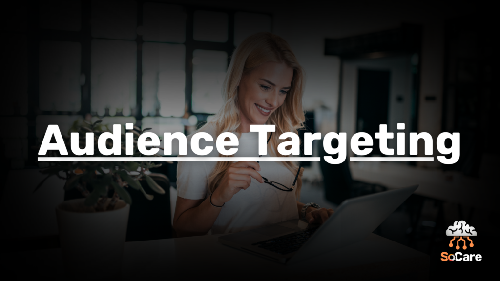 SoCare-GmbH_Was_ist_Audience-targeting