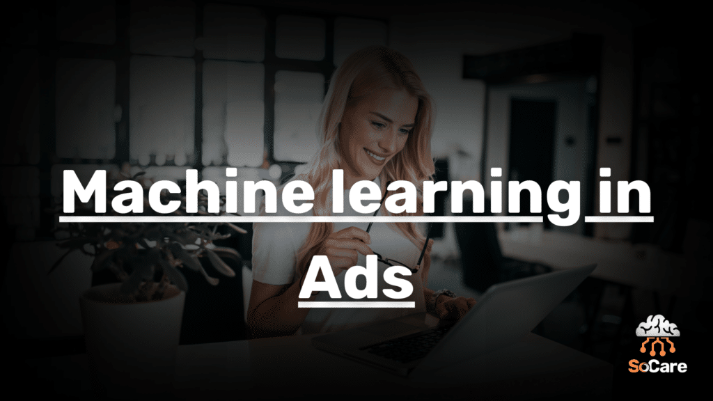 SoCare-GmbH_Was_ist_machine-learning-in-ads