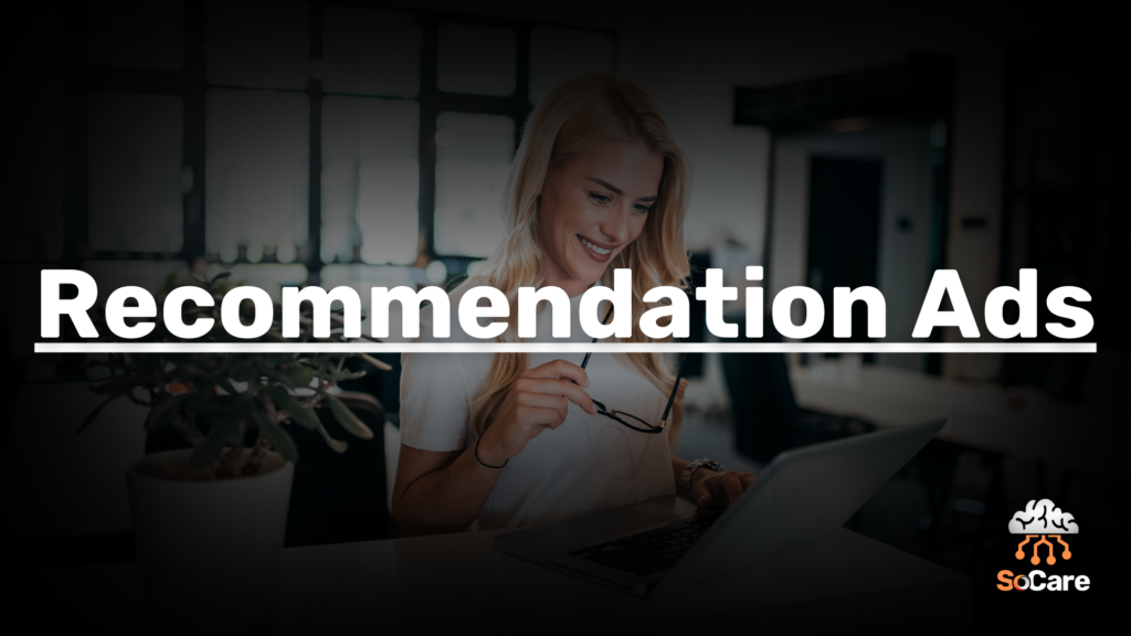 SoCare-GmbH_Was_ist_recommendation-ads