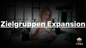 SoCare-GmbH_Was_ist_zielgruppen-expansion