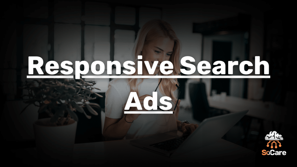 SoCare-GmbH_Was_ist-responsive-search-ads
