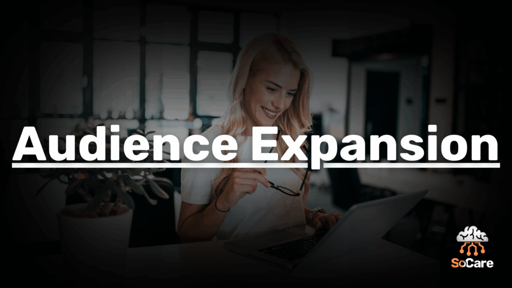 SoCare-GmbH_Was_ist_Audience-expansion