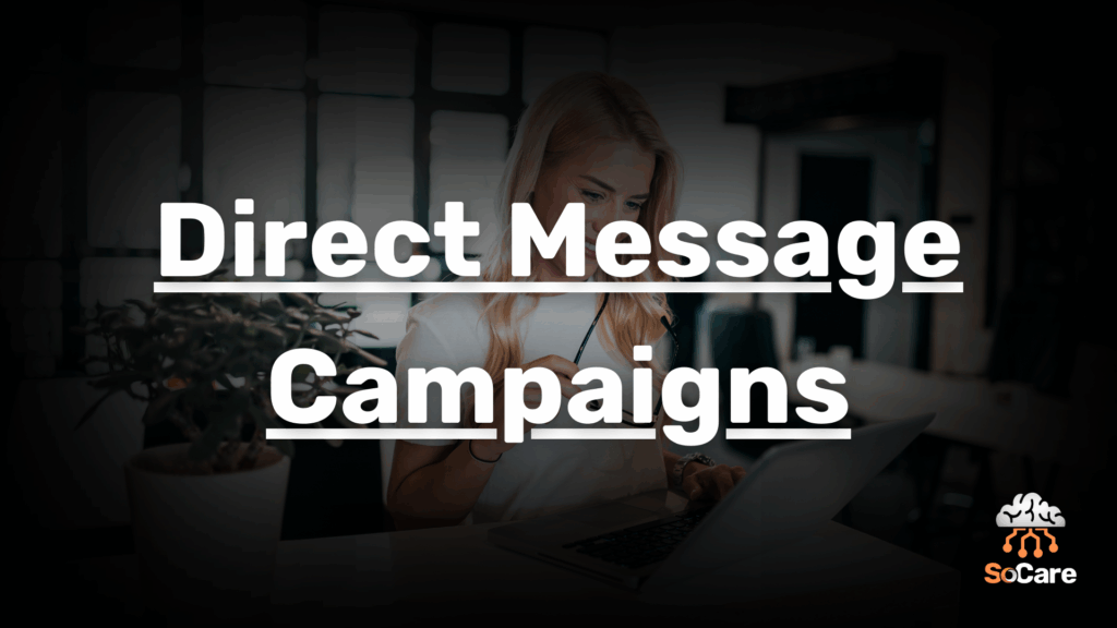 SoCare-GmbH_Was_ist_Direct-message-campaigns