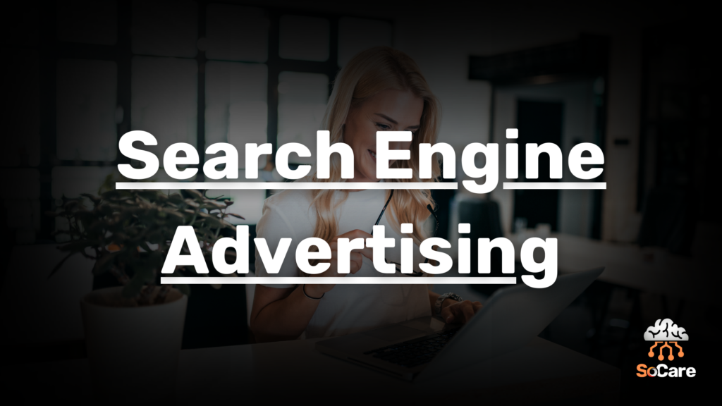 SoCare-GmbH_Was_ist_Search-engine-advertising