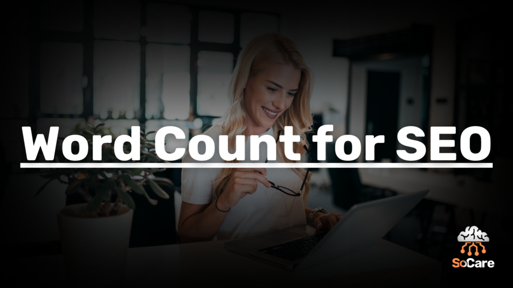 SoCare-GmbH_Was_ist_Word-count-for-seo