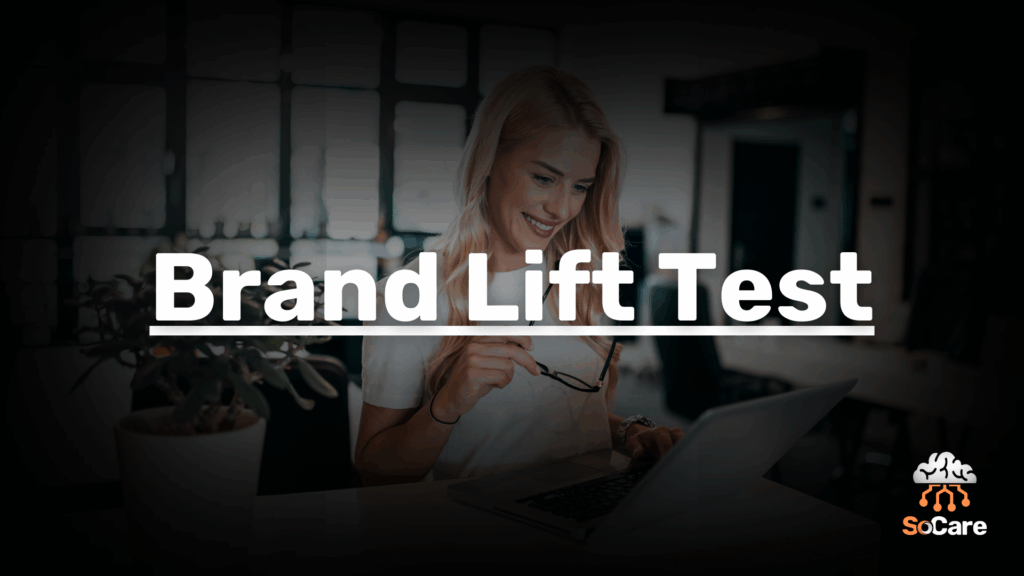 SoCare-GmbH_Was_ist_brand-lift-test