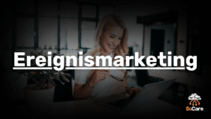 SoCare-GmbH_Was_ist_ereignismarketing