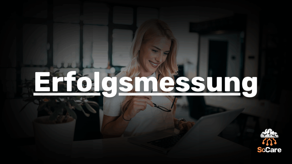 SoCare-GmbH_Was_ist_erfolgsmessung