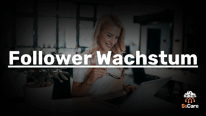SoCare-GmbH_Was_ist_follower-wachstum