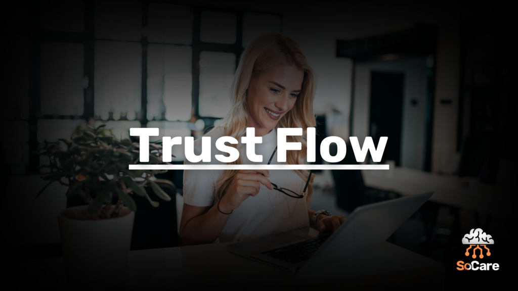 SoCare-GmbH_Was_ist_trust-flow
