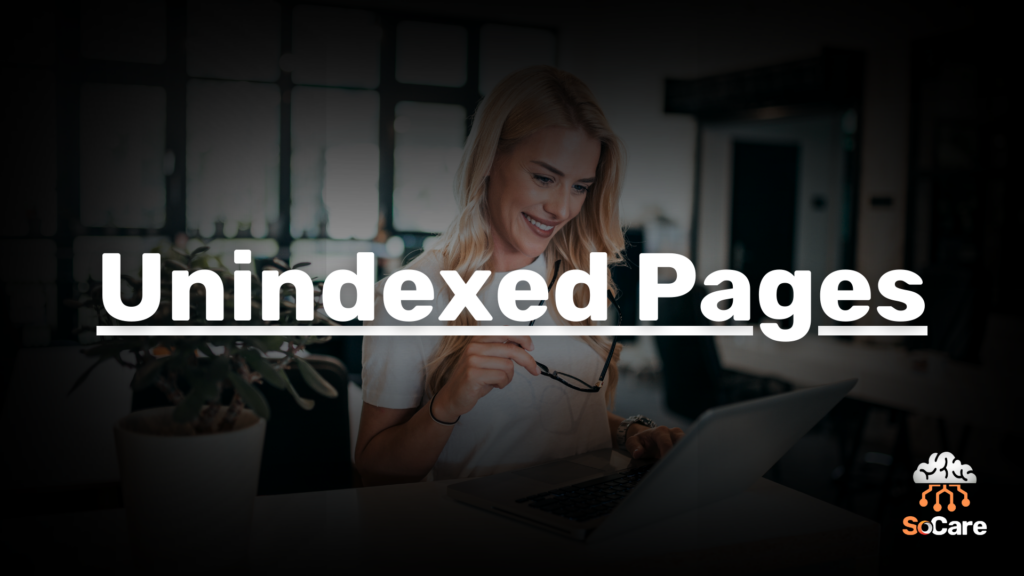 SoCare-GmbH_Was_ist_unindexed-pages