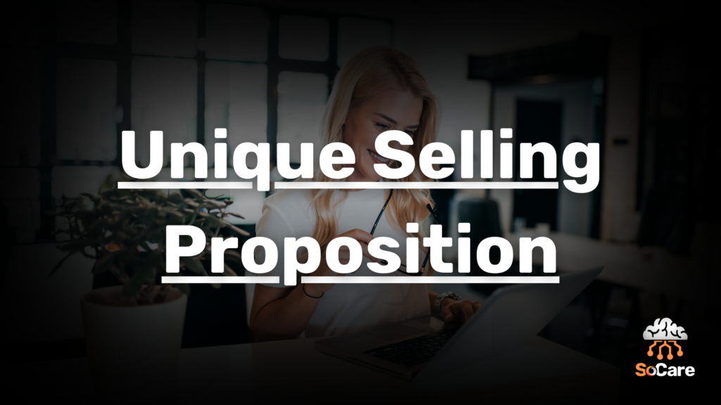 SoCare-GmbH_Was_ist_unique-selling-proposition.