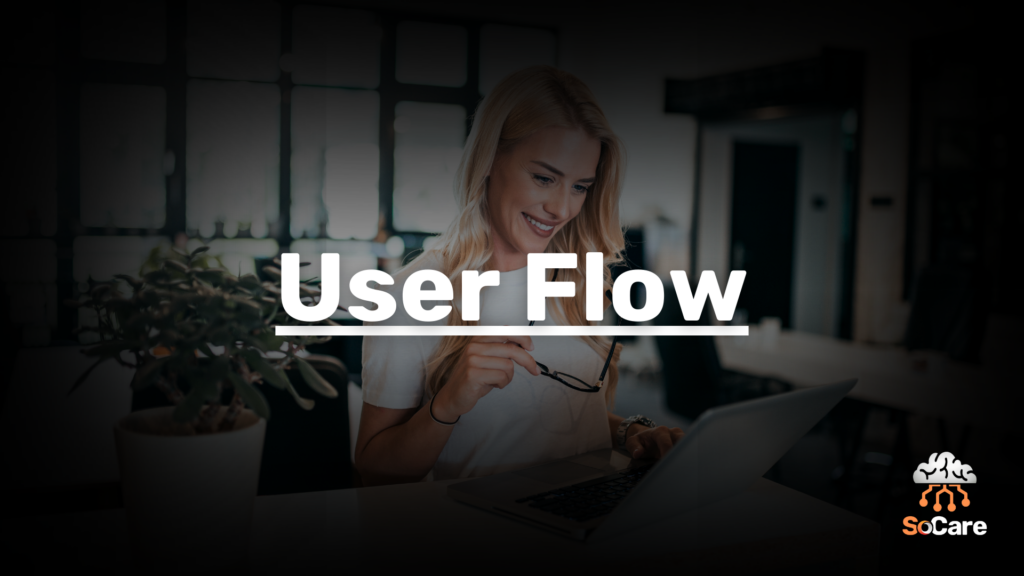 SoCare-GmbH_Was_ist_user-flow