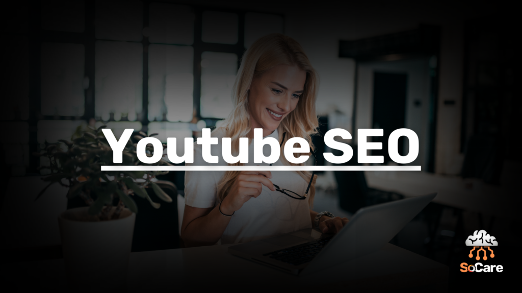 SoCare-GmbH_Was_ist_youtube-SEO