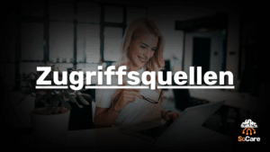 SoCare-GmbH_Was_ist_zugriffsquellen.