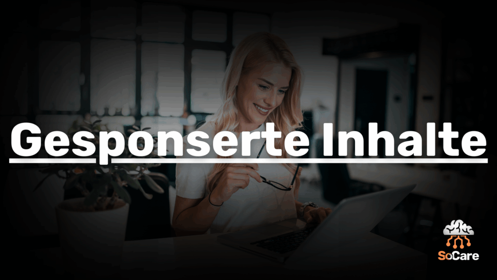 SoCare-GmbH_Was_ist_Gesponserte-Inhalte