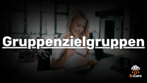SoCare-GmbH_Was_ist_Gruppenzielgruppen