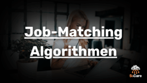 SoCare-GmbH_Was_ist_Job-matching-algorithmen