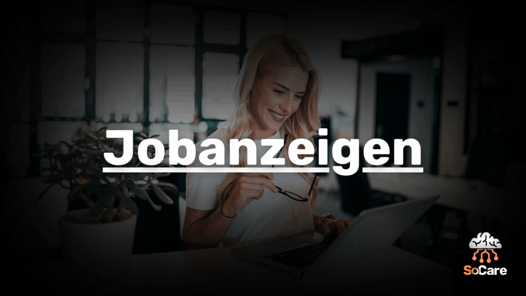 SoCare-GmbH_Was_ist_Jobanzeigen
