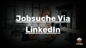 SoCare-GmbH_Was_ist_Jobsuche-via-linkedin