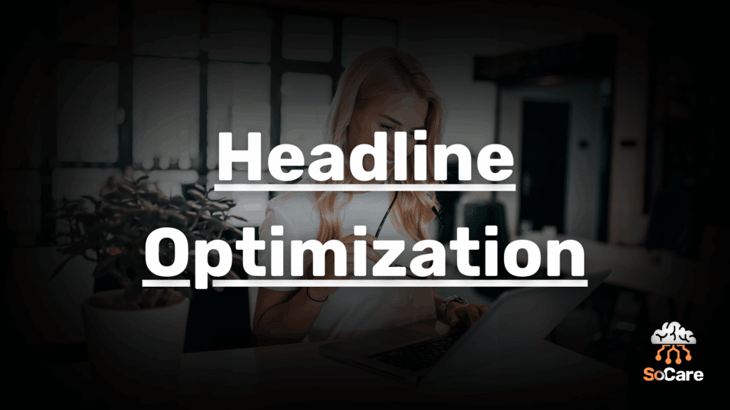 SoCare-GmbH_Was_ist_headline-optimization