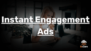 SoCare-GmbH_Was_ist_instant-engagement-ads