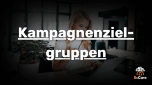 SoCare-GmbH_Was_ist_kampagnenzielgruppen