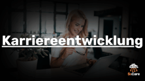 SoCare-GmbH_Was_ist_karriereentwicklung